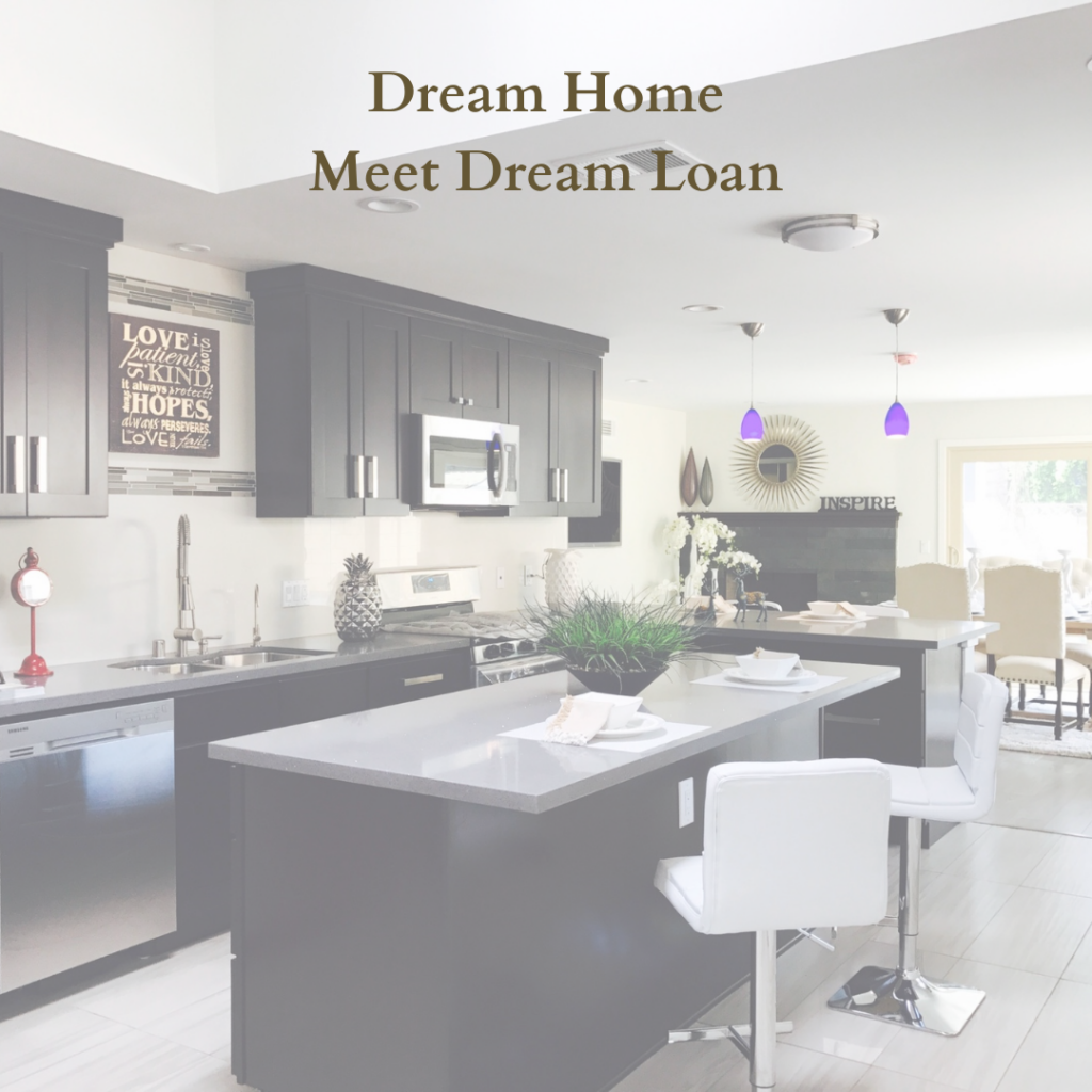 Dream Home...Meet Dream Loan